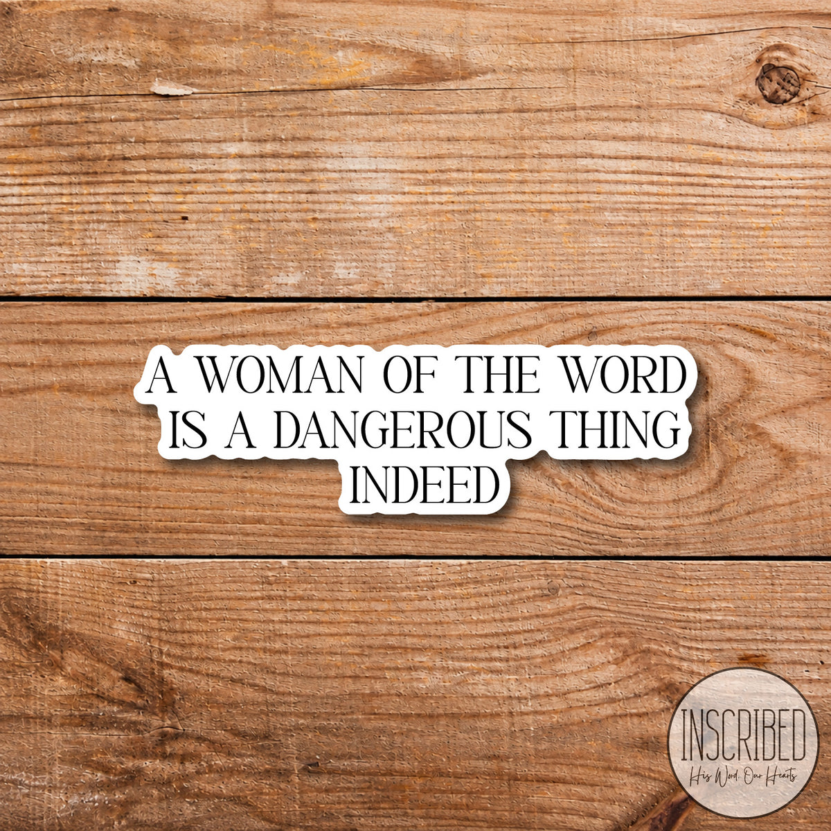 A Woman of the Word Waterproof Sticker